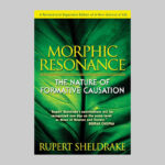 Review: Rupert Sheldrake – Morphic Resonance