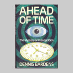 Review: Dennis Bardens – Ahead of Time