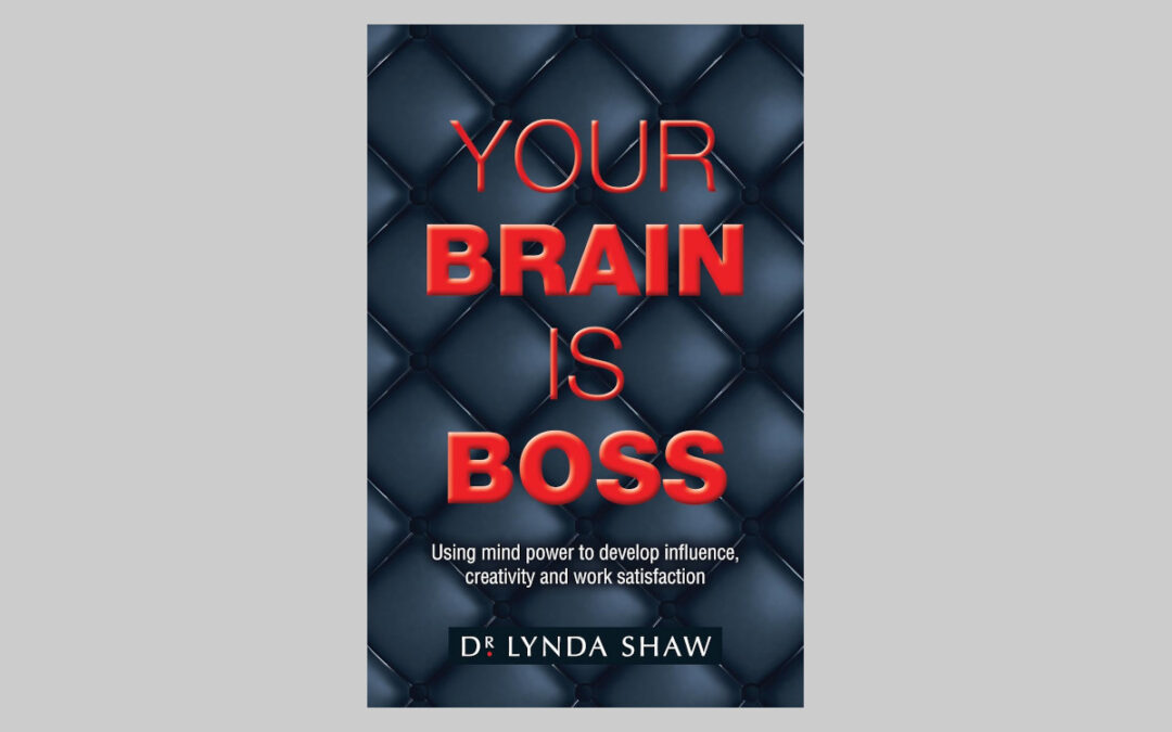 Review: Your Brain is Boss by Dr Lynda Shaw